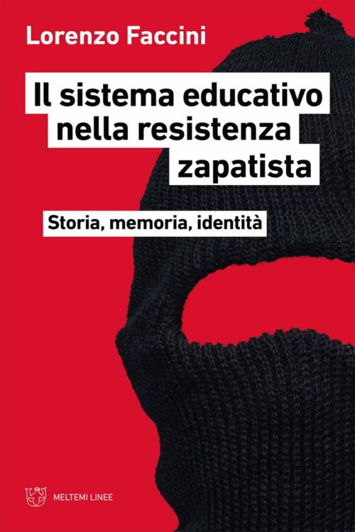COVER-linee-faccini-il-sistema-educativo-nella-resistenza-zapatista