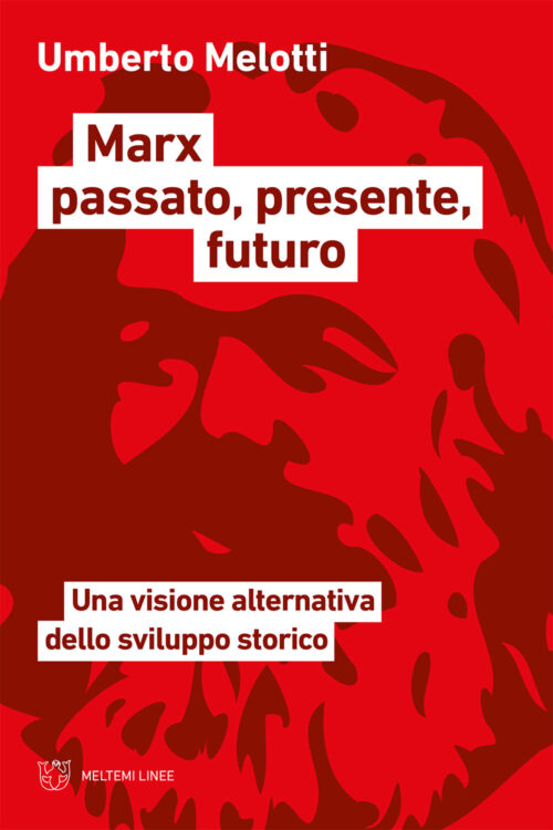 COVER-linee-melotti-marx-passato-presente-futuro