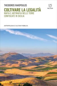 COVER-antropologia-cultura-pubblica-rakopoulos-coltivare-legalita