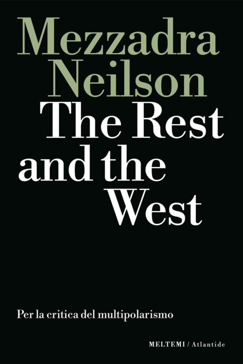 COVER-atlantide-mezzadra-neilson-the-rest-and-the-west-1