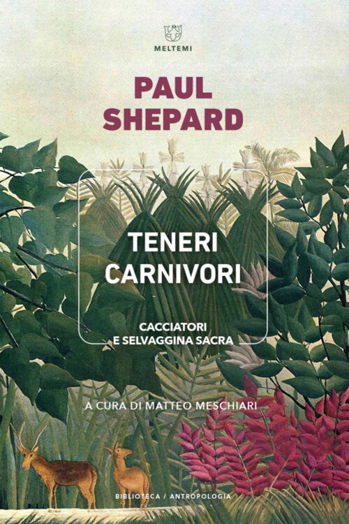 COVER-biblioteca-antropologia-shepard-teneri-carnivori