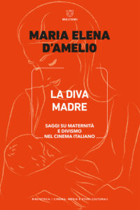 COVER-biblioteca-cinema-d-amelio-diva-madre