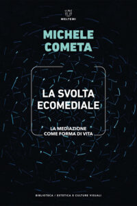 COVER-biblioteca-cult-visuali-cometa-svolta-ecomediale