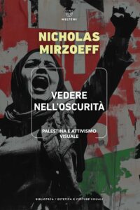 COVER-biblioteca-cult-visuali-mirzoeff-vedere-oscurita