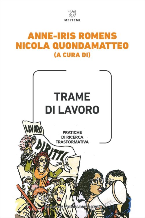 COVER-biblioteca-socio-studi-romens-quondamatteo-trame-lavoro COVER-biblioteca-socio-studi-romens-quondamatteo-trame-lavoro