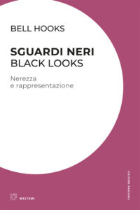 COVER-culture-radicali-hooks-sguardi-neri