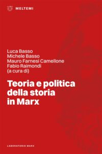 COVER-laboratorio-marx-basso-camellone-raimondi-teoria-politica-storia-marx