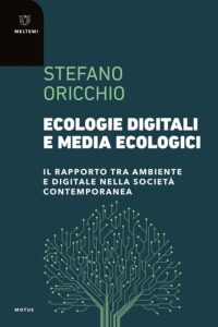 COVER-motus-oricchio-ecologie-digitali-media-ecologici
