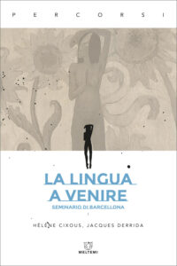 COVER-percorsi-cixous-derrida-segarra-lingua-a-venire