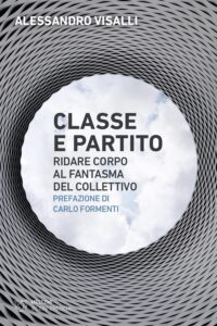 COVER-visioni-eretiche-visalli-classe-e-partito