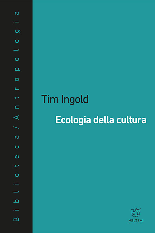 biblioteca-meltemi-ingold-ecologia-cultura