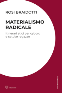cultura-braidotti-materialismo-radicale