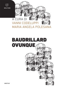 motus-meltemi-codeluppi-baudrillard-ovunque