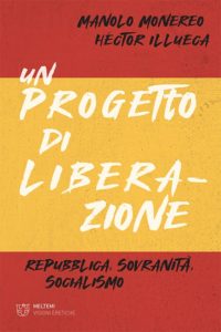 visioni-eretiche-monereo-illueca-progetto-liberazione