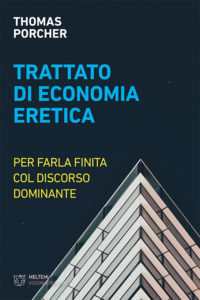 visioni-eretiche-porcher-trattato-economia-eretica.indd